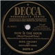 Bing Crosby With Ken Darby Choir - Now Is The Hour / Silver Threads Among The Gold